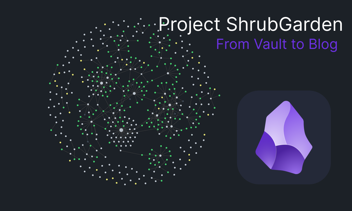 Project ShrubGarden